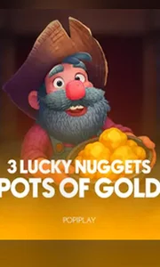 3 Lucky Nuggets